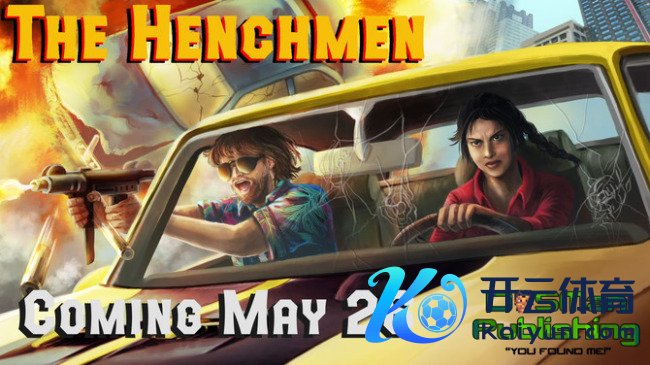 《The Henchmen》5月26日负责推出 GTA风俯瞰角沙盒冒险